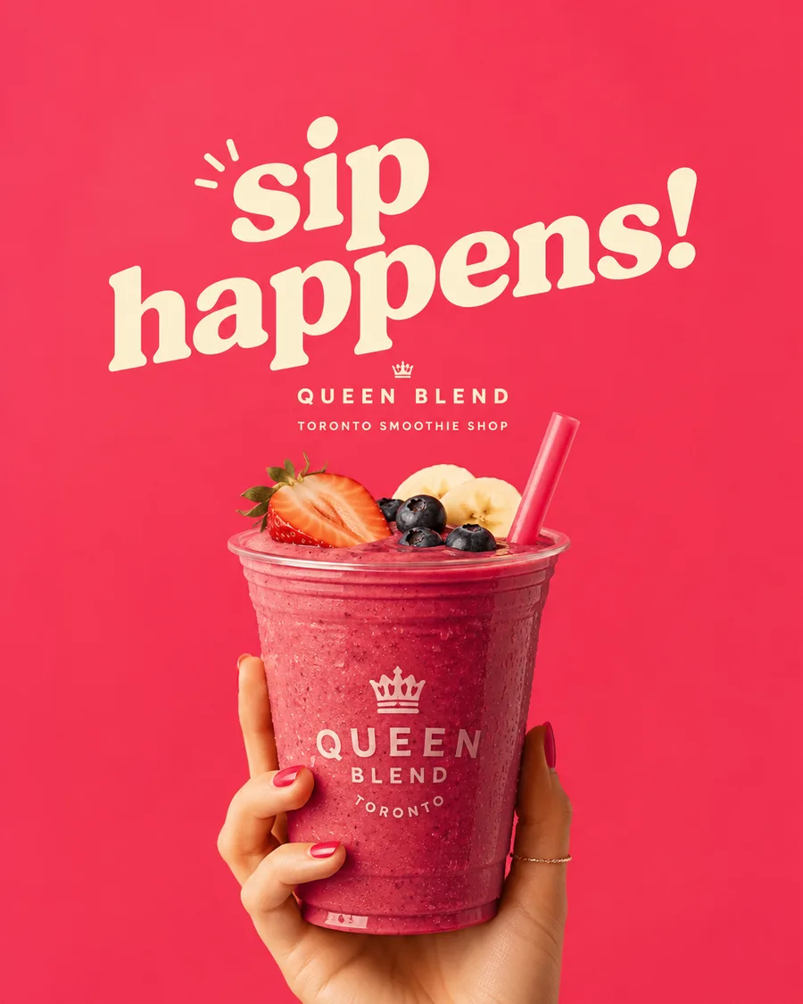 Queen Blend campaign: a berry smoothie on pink, headline sip happens